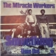 The Miracle Workers - Something