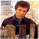 Sonny James - A Little Bit South Of Saskatoon / Little Band Of Gold