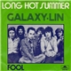 Galaxy-Lin - Long Hot Summer / Fool