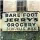 Barefoot Jerry - Barefoot Jerry's Grocery