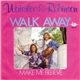 Waterloo & Robinson - Walk Away