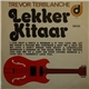 Trevor Terblanche - Lekker Kitaar